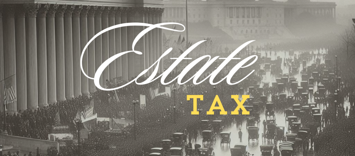 History of Estate Tax